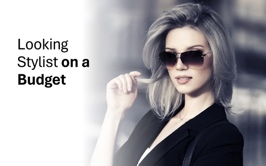 Stylish on a Shoestring - Tips for Looking Good on a Budget